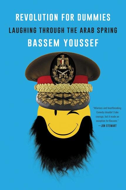 Exiled comedian Bassem Youssef's   Revolution for Dummies  .