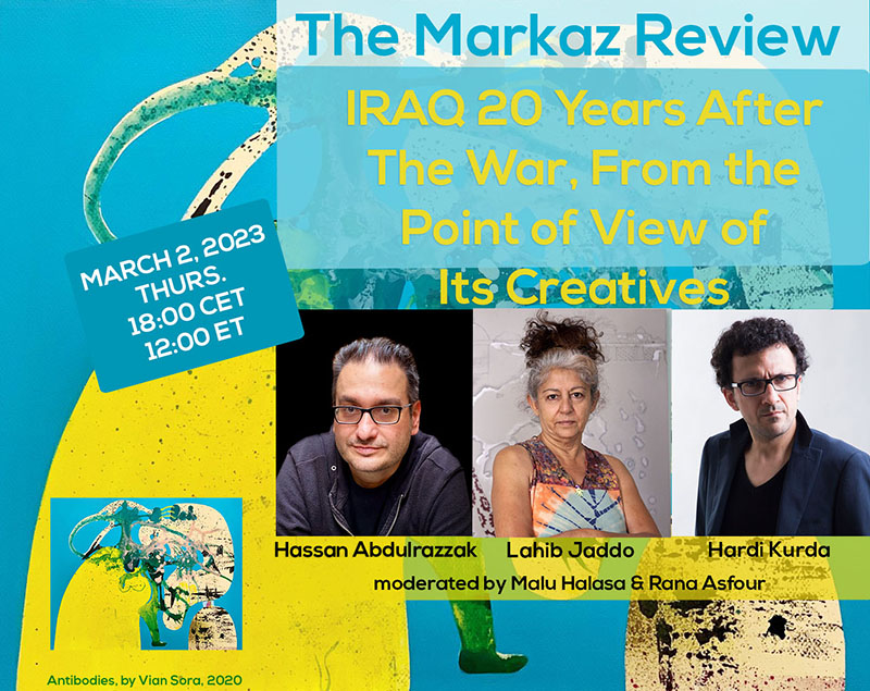 Iraq, 20 Years After the War, From the Viewpoint of Its Creatives