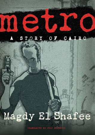 Magdy El Shafee’s Métro published in Cairo.