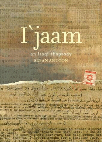 I'jaam, an Iraqi Rhapsody (2007) de Sinan Antoon est toujours disponible chez City Lights.