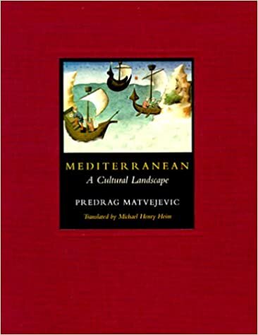 Mediterranean, A Cultural Landscape is now a classic.