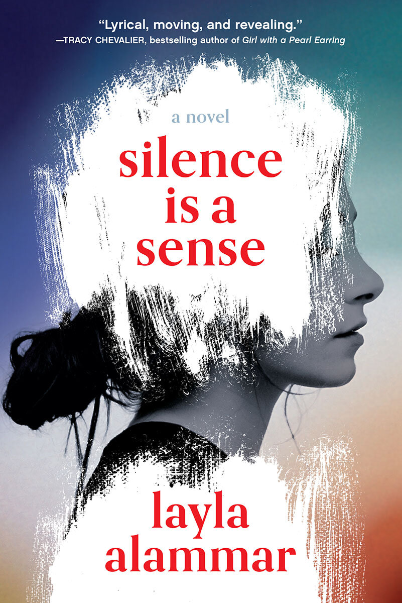 The second novel from Layla AlAmmar,   Silence is a Sense   is available from Algonquin.