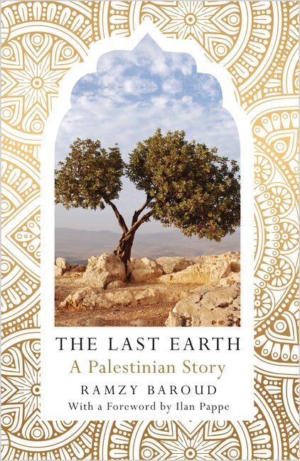 La última tierra, una historia palestina de Pluto Press .