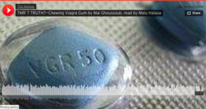 Chewing Viagra Gum, the Audio Version!