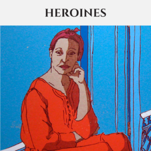 HEROINES