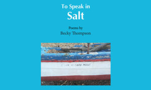 We Say Salt from <em>To Speak in Salt</em>