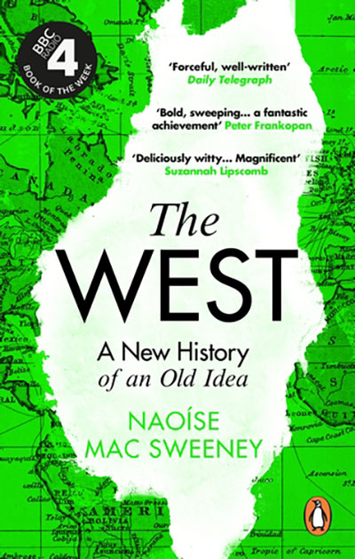 The West a new history of an old idea - cover - 9780753558935-the markaz review