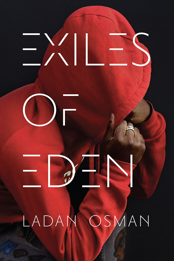 Exiles of Eden, Ladan Osman
