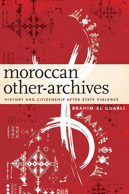 Moroccan Other-Archives by Brahim El Guabli