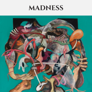 MADNESS