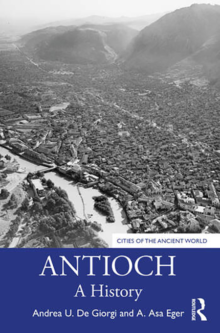 Antioch: a History is available from Routledge.