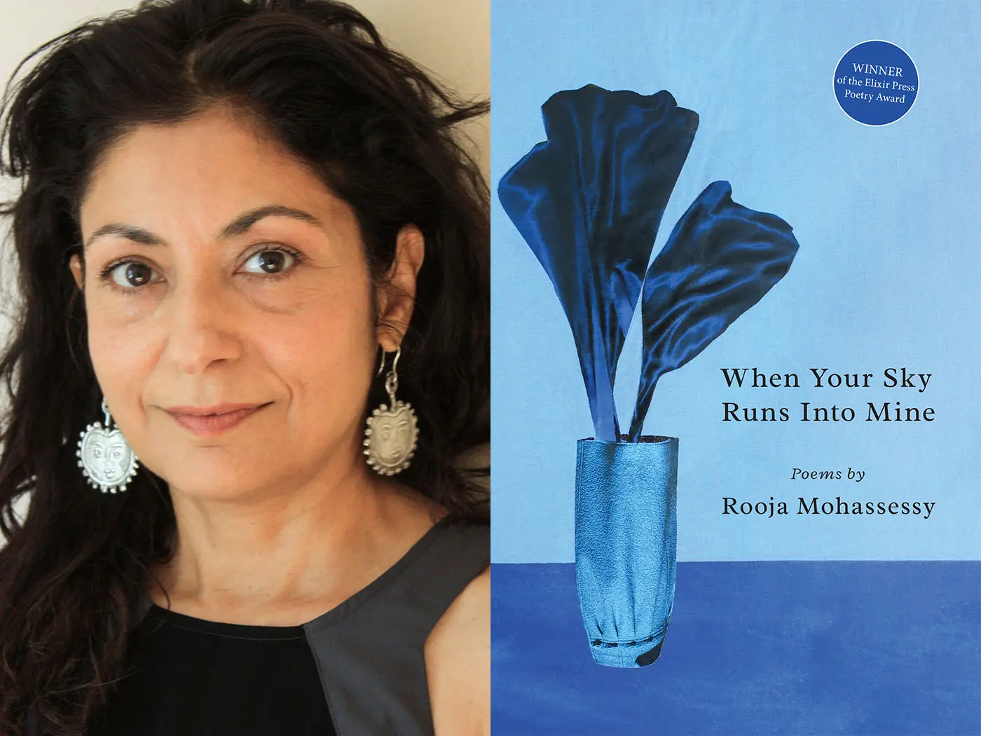 Rooja Mohassessy Presents 2 Poems from <em>When Your Sky Runs Into Mine</em>