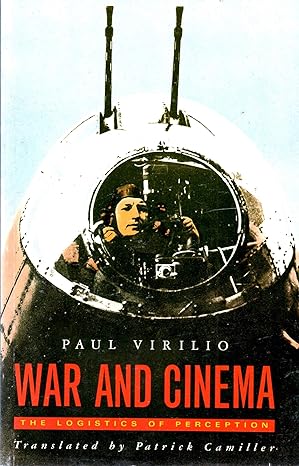 War and Cinema - Paul Virilio