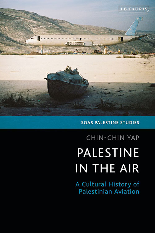 Chin-chin Yap's new book is Palestine in the Air, published by Bloomsbury.