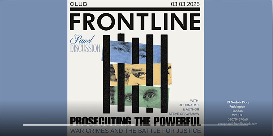 Prosecuting the Powerful, Frontline Club, London.