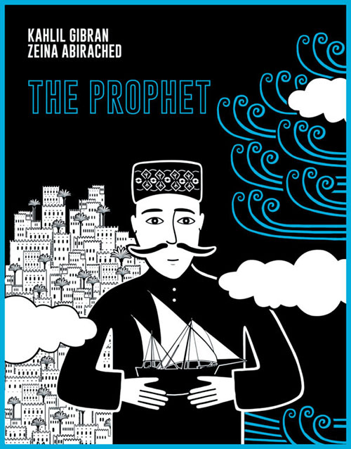 The Prophet illustrated by Zeina Aburached is published by Interlink.