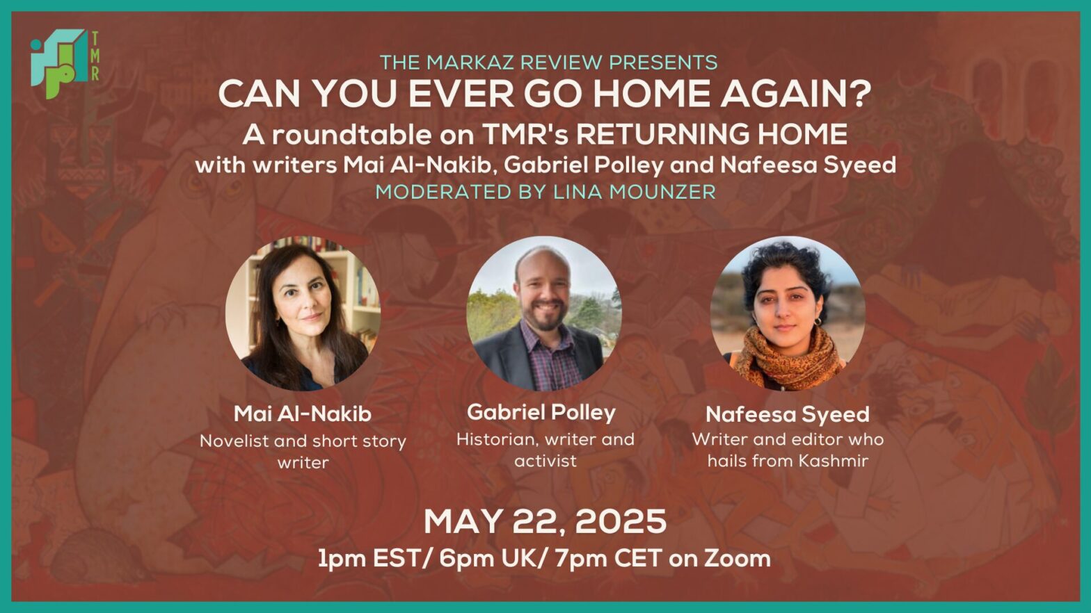 CAN YOU EVER GO HOME AGAIN? – A roundtable on TMR’s RETURNING HOME