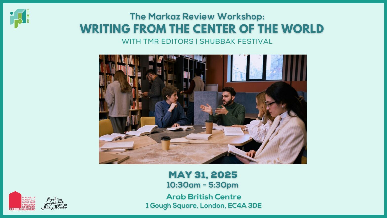 The Markaz Review Workshop: Writing From the Center of the World