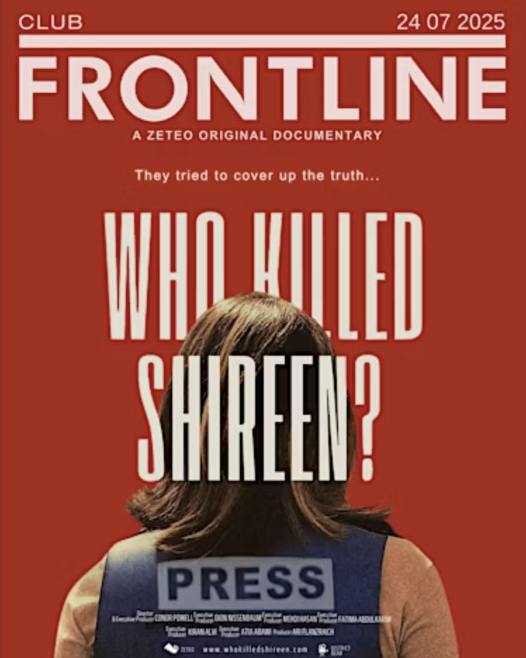 Who Killed Shireen Abu Akleh?