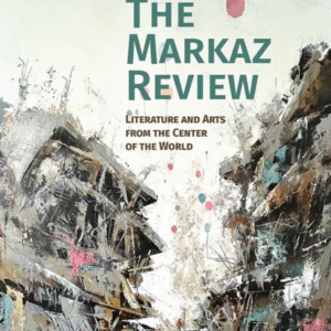 The Best of The Markaz Review 2020-2025