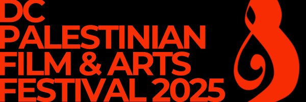 DC Palestinian Film and Arts Festival 2025