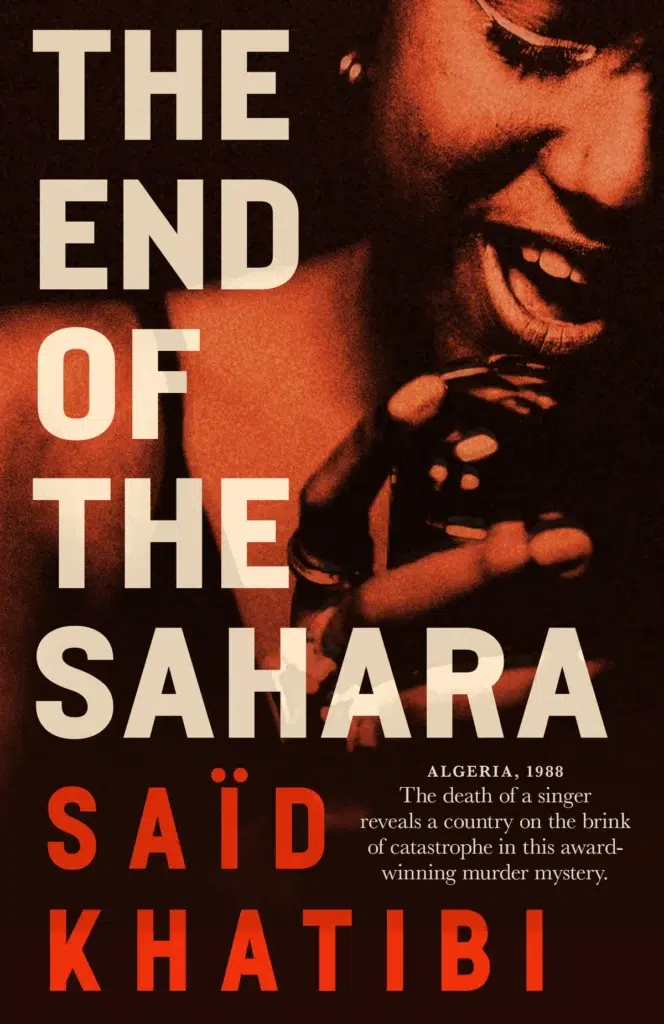 The End of the Sahara is published by Bitter Lemon Press.