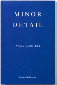 Minor Detail Adania Shibli